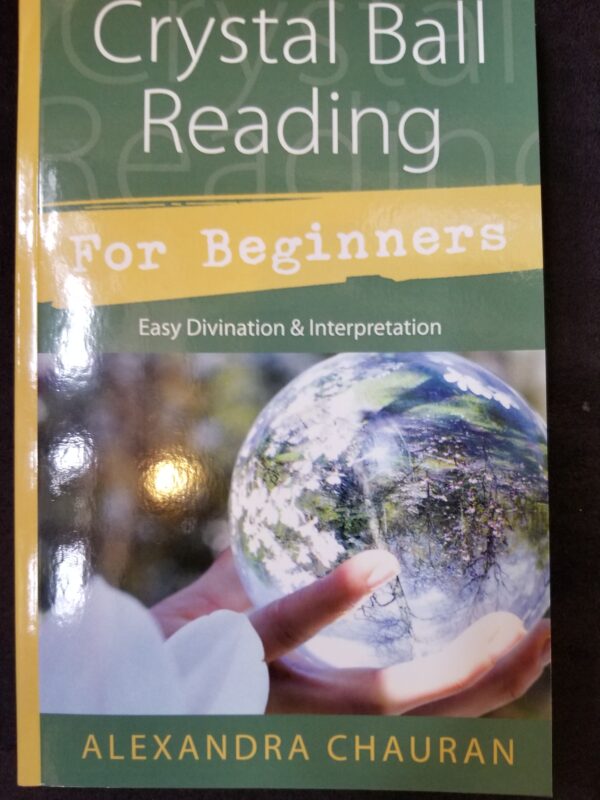 Crystal Ball reading for beginners